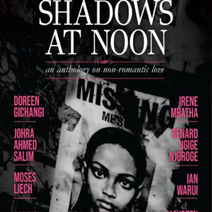 No Shadows at Noon - An Anthology on Non-romantic Love